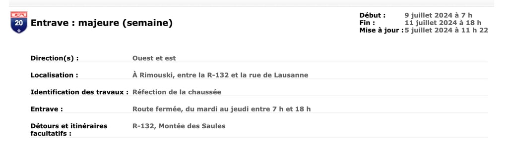 L'autoroute 20 sera fermée dans les deux directions.