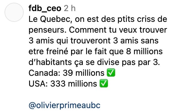 Olivier Primeau affirme que les Québécois sont très jaloux des gens qui ont du succès financièrement 