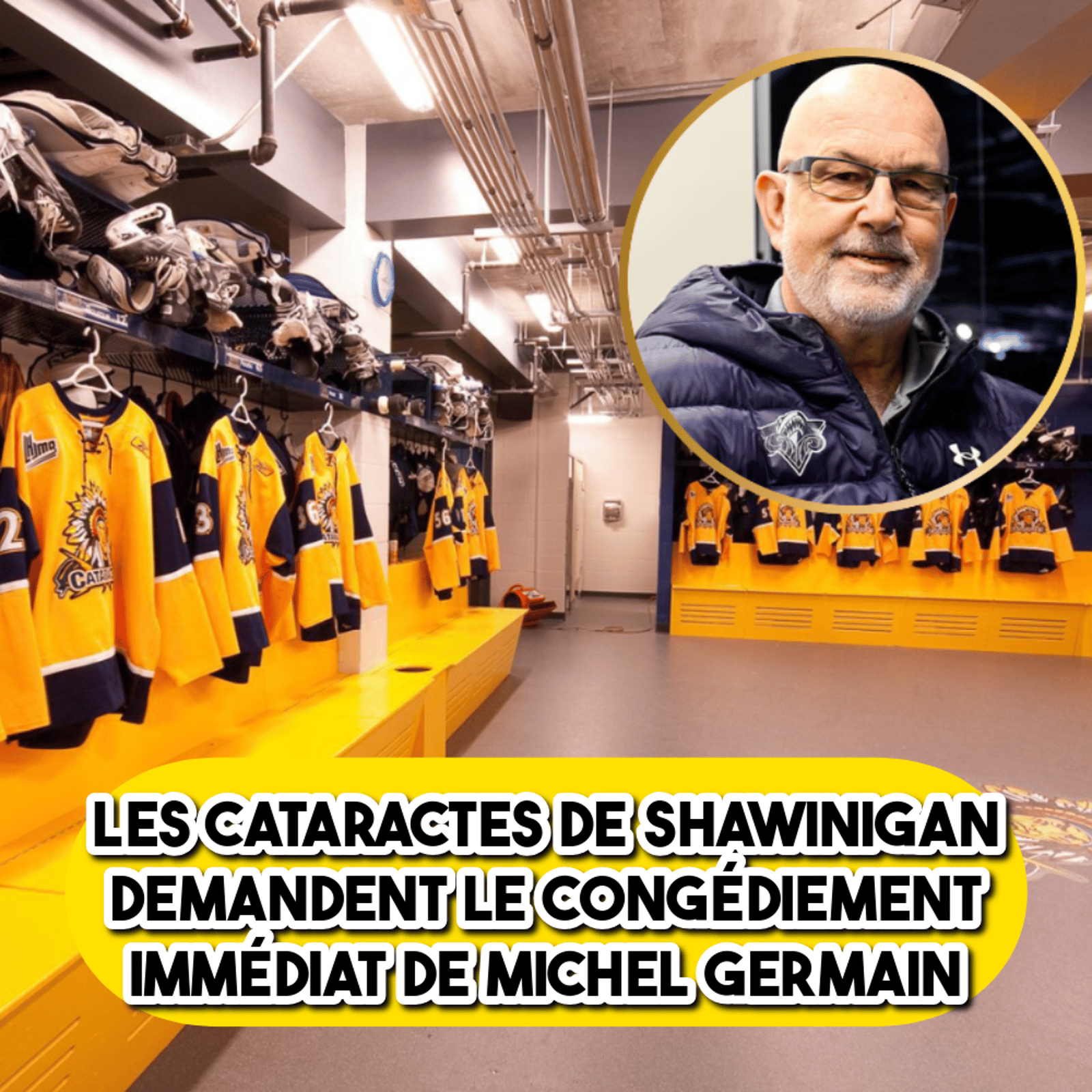 Les Cataractes de Shawinigan demandent le congédiement immédiat de Michel Germain