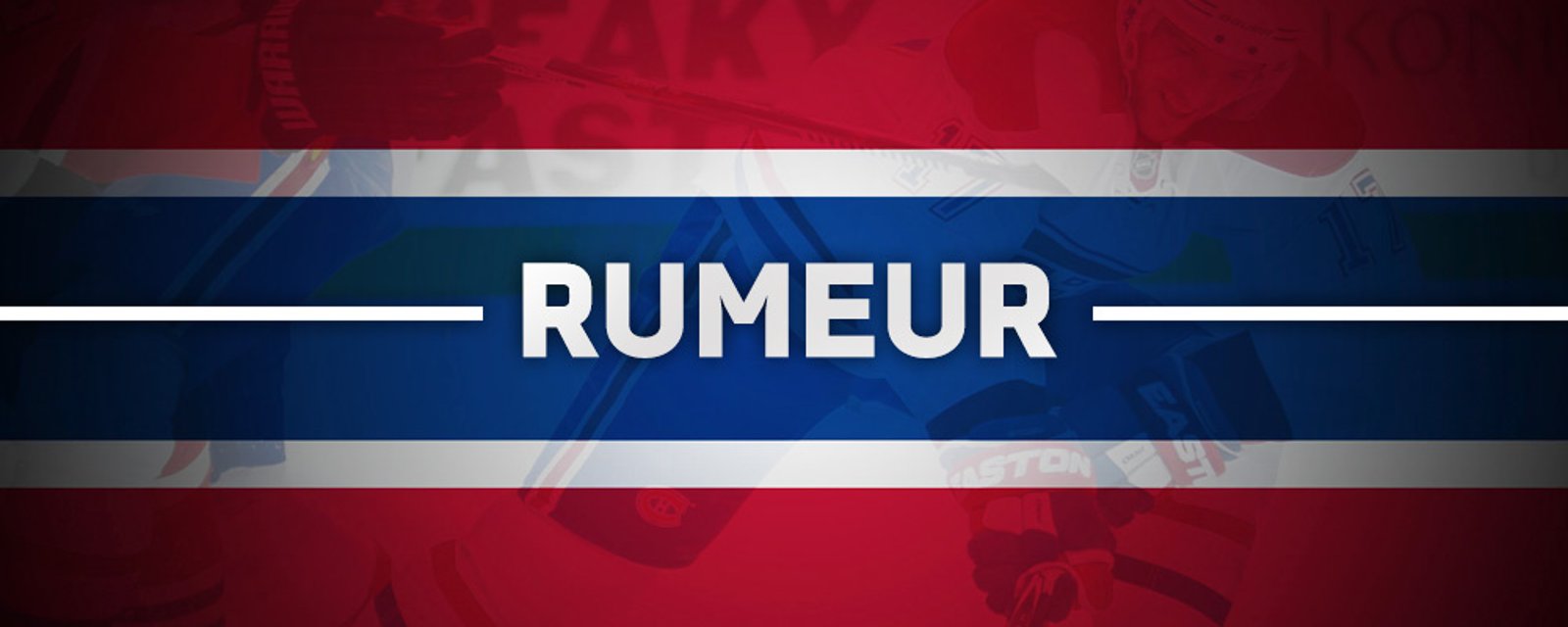 La rumeur d'échange la plus persistante à Montréal!