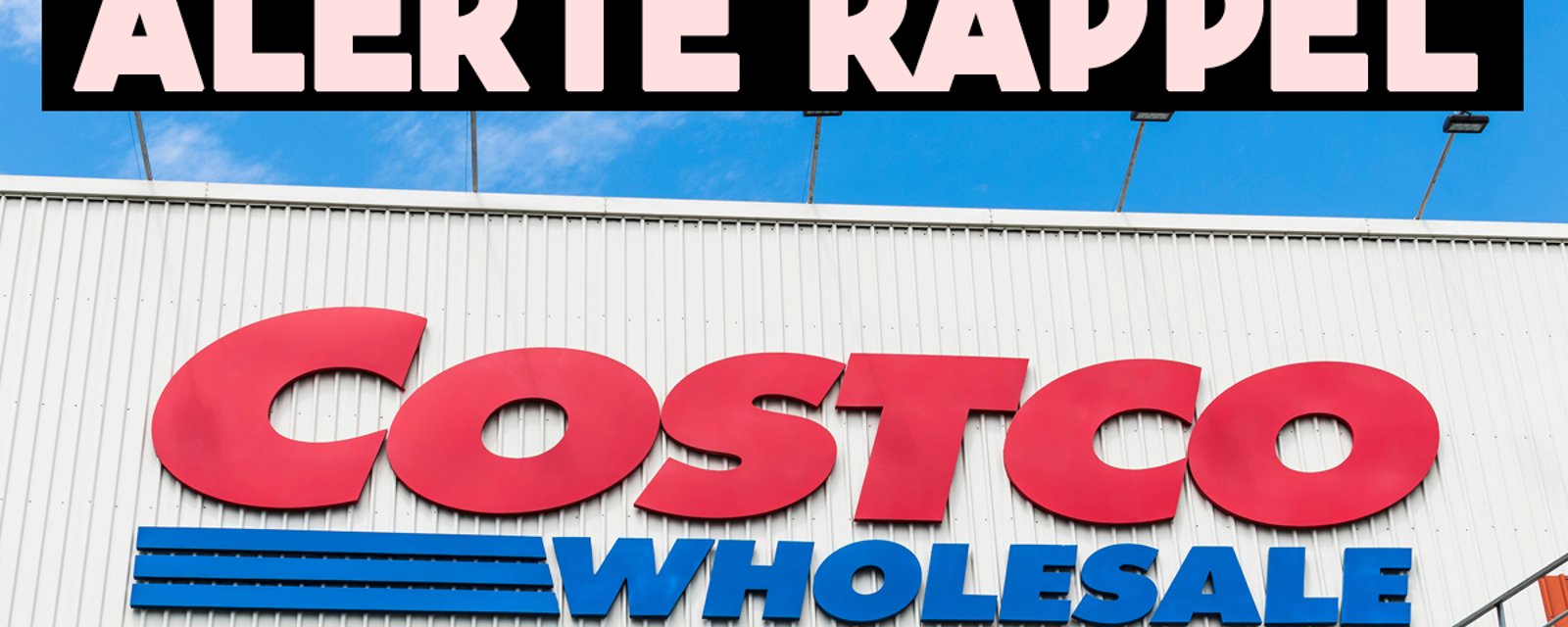 Important rappel de yogourt vendu chez Costco en raison de la présence de moisissures