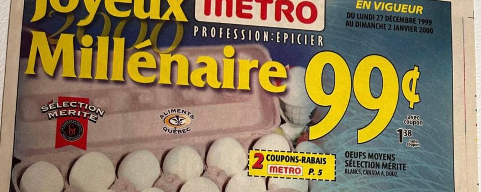 On est tombé sur des circulaires de 1999 et le prix des aliments fait rêver.