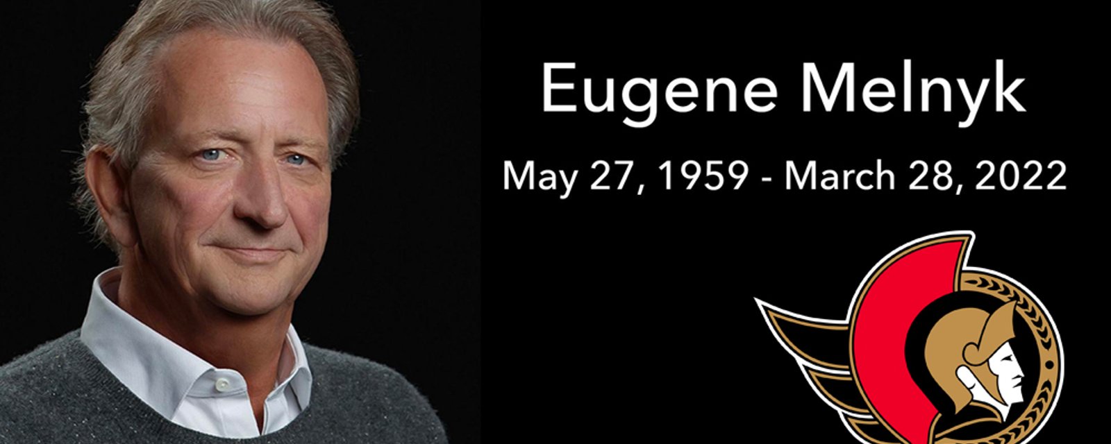 Senators owner Eugene Melnyk has passed away suddenly at age 62 