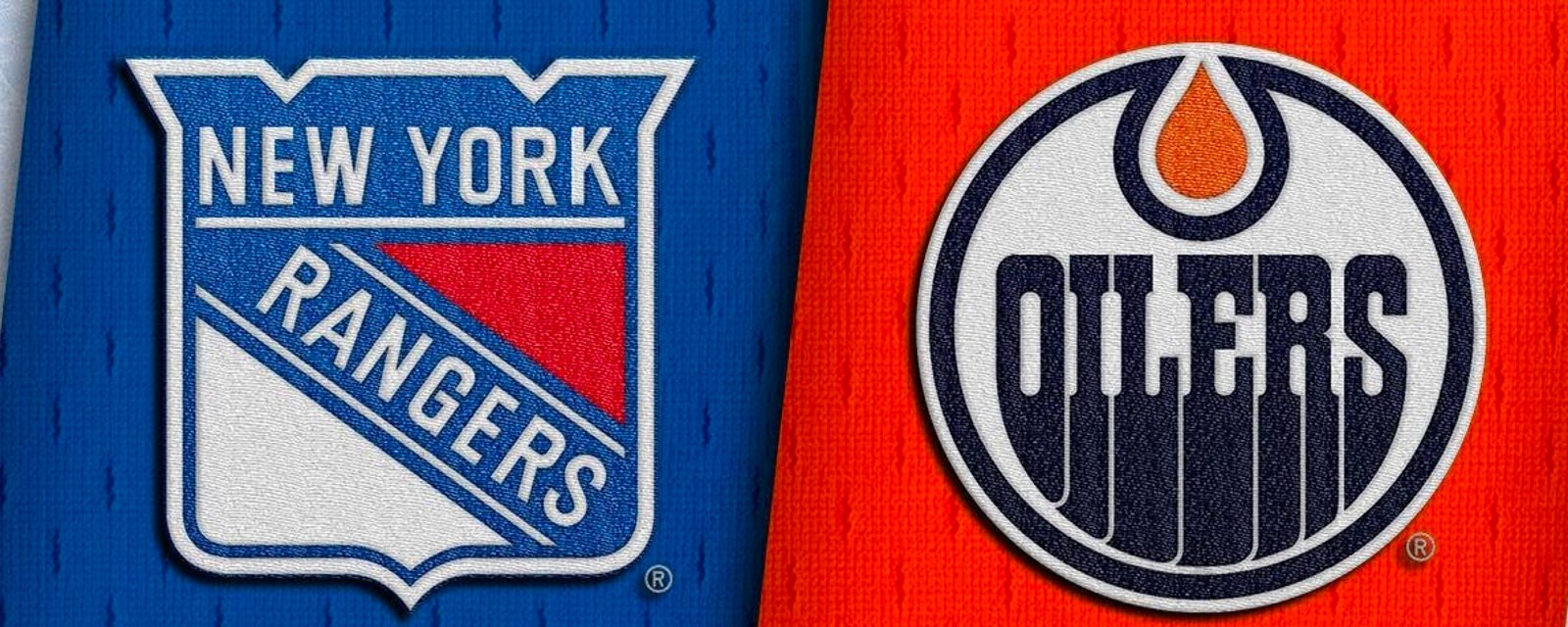 Oilers and Rangers pull off trade amidst last stretch of the postseason!