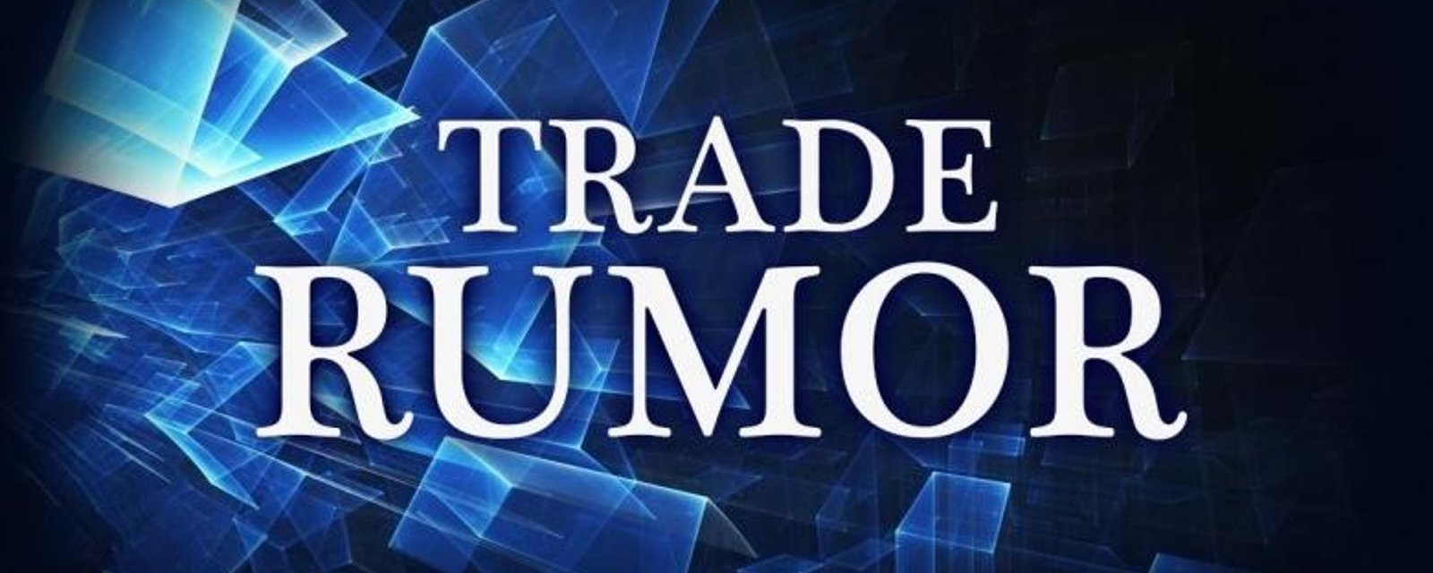 Insider believes trade is coming, says team is at 'DEFCON 1'
