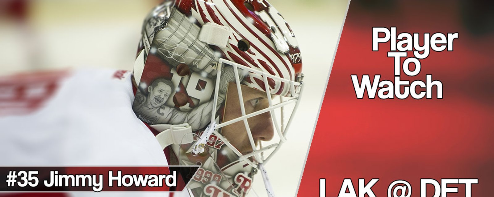 Game #31 Player to Watch: Jimmy Howard