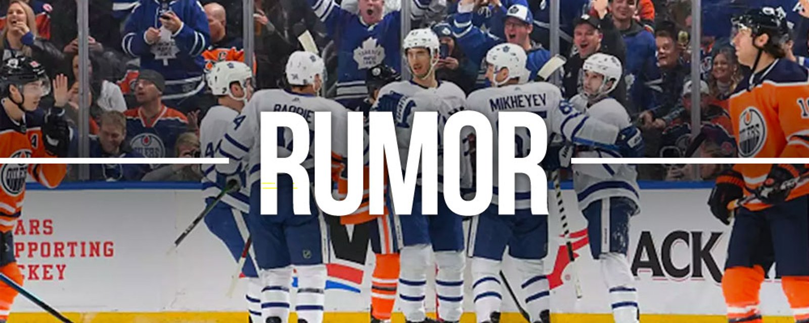 Major trade brewing between Leafs and Oilers?
