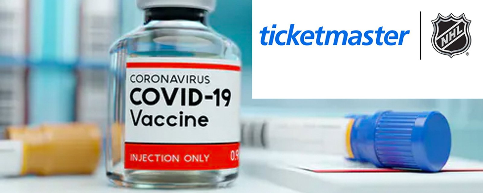 Report: Ticketmaster could require fans to provide proof of COVID-19 vaccination to attend NHL games 
