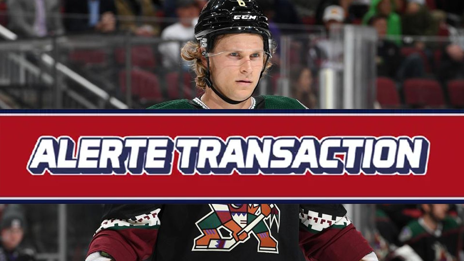 Jakob Chychrun enfin échangé dans une transaction importante